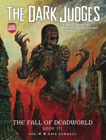 The Dark Judges: The Fall of Deadworld Vol. 3