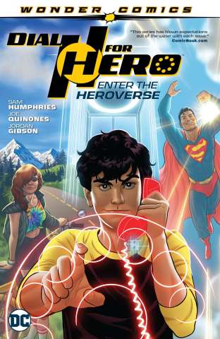Dial H For Hero Vol. 1: Enter the Heroverse