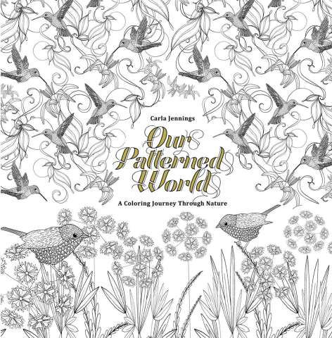 Our Patterned World: A Coloring Journey Through Nature