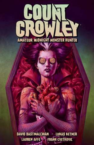 Count Crowley Vol. 2: Amateur Midnight Monster Hunter