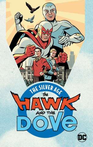 Hawk and Dove: The Silver Age