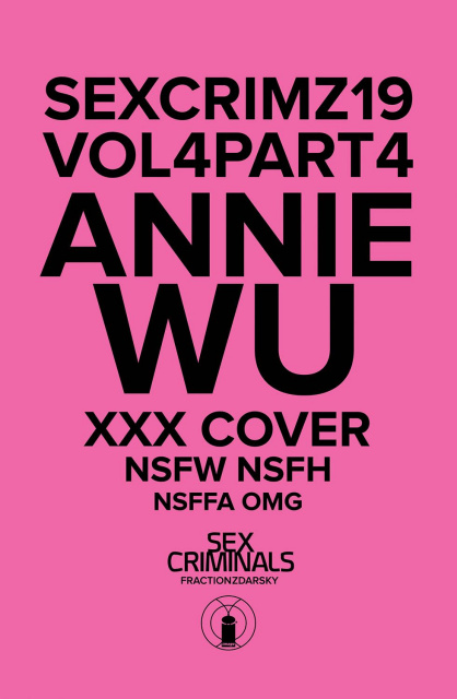 Sex Criminals #19 (XXX Annie Wu Cover)