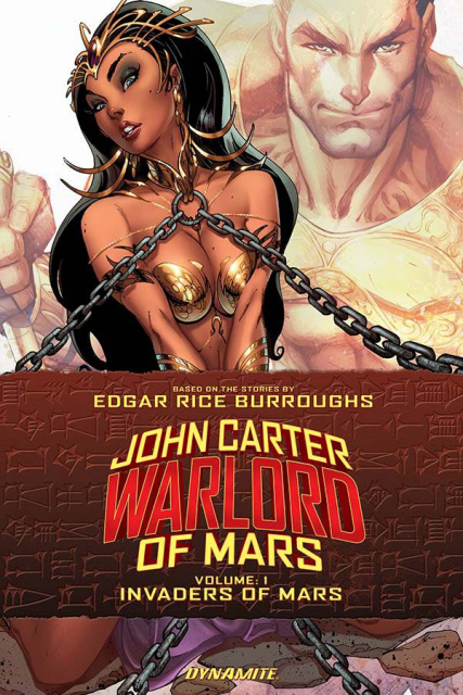 John Carter of Mars: Warlord of Mars Vol. 1: Invaders of Mars