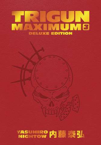 Trigun: Maximum Vol. 3 (Deluxe Edition)