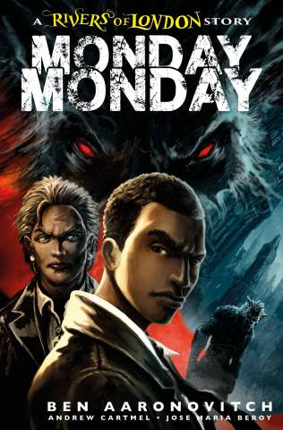 Rivers of London: Monday, Monday #2 (Clarey Cover)