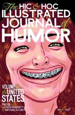 The Hic & Hoc Illustrated Journal of Humor Vol. 1: The United States