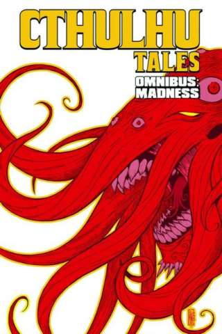 Cthulhu Tales: Madness (Omnibus)