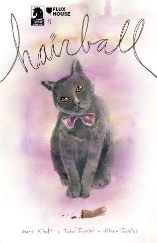 Hairball #1 (Kindt Cover)