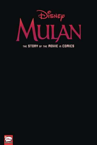 Mulan: The Story of the Movie in Comics
