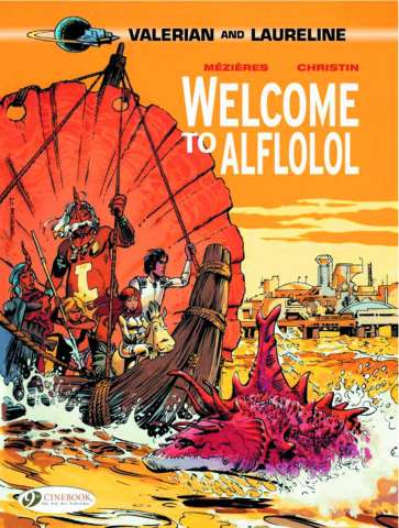 Valerian and Laureline Vol. 4: Welcome To Alflolol