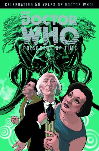 Doctor Who: Prisoners of Time Vol. 1