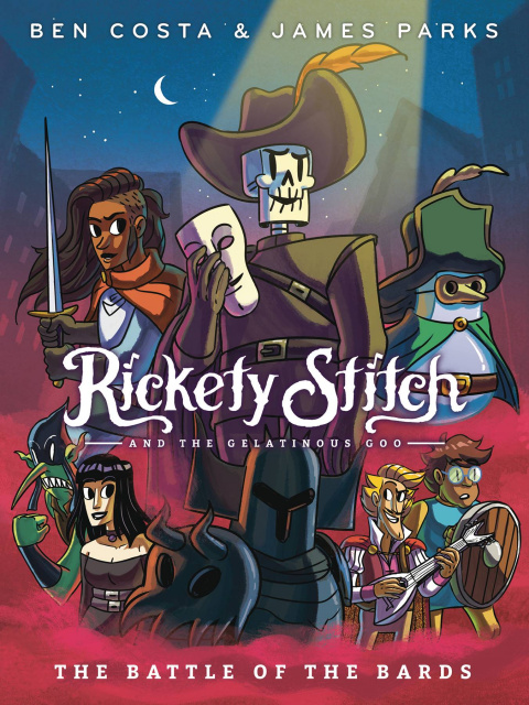 Rickety Stitch and the Gelatinous Goo Vol. 3: The Battle of the Bards