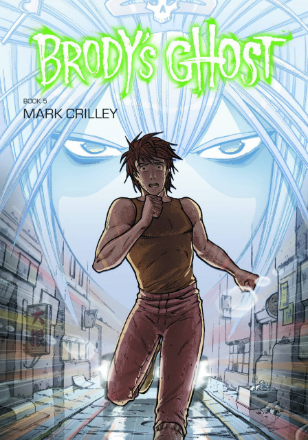 Brody's Ghost Vol. 5