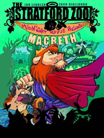 The Stratford Zoo Midnight Revue Presents: Macbeth