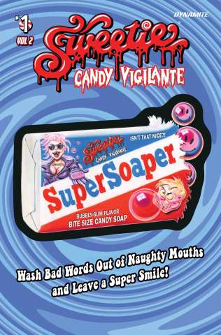 Sweetie: Candy Vigilante #1 (Camera Supersoaper Cover)