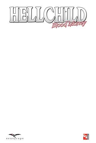 Hellchild: Blood Money #1 (Blank Sketch Cover)