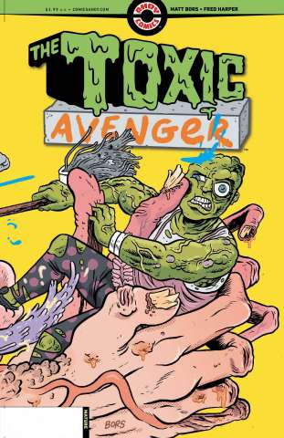 The Toxic Avenger #2 (3 Copy Bors Cover)