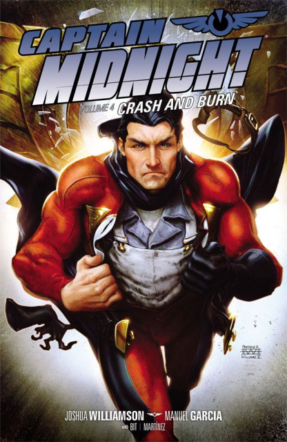 Captain Midnight Vol. 4: Crash and Burn