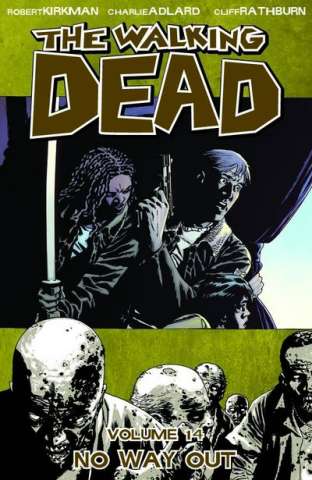 The Walking Dead Vol 14: No Way Out