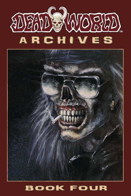 Deadworld Archives Book 4