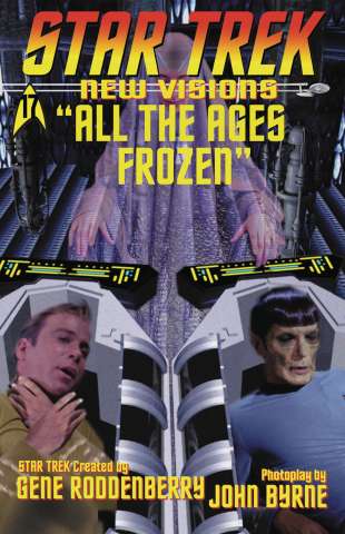Star Trek: New Visions - All the Ages Frozen
