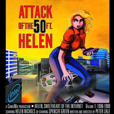 Helen: Sweetheart of the Internet Vol. 1: Attack of the 50 Ft. Helen