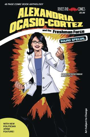 Alexandria Ocasio-Cortez and the Freshman Force Squad Special #1 (Cover E)
