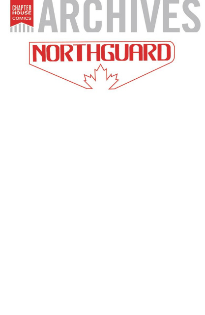 Chapter House Archives #1: NorthGuard (Blank Cover)