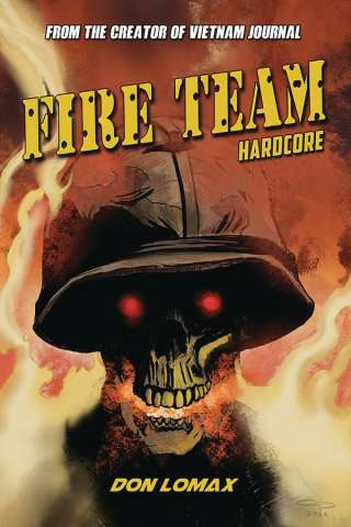 Fire Team Hardcore Vol. 1