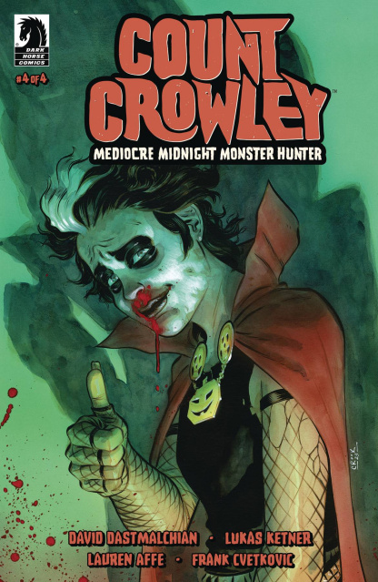 Count Crowley: Mediocre Midnight Monster Hunter #4 (Crook Cover)
