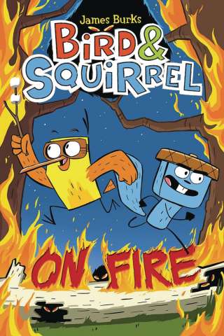 Bird & Squirrel Vol. 4: On Fire
