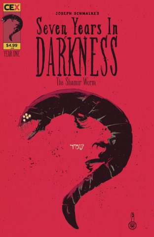 Seven Years in Darkness: The Shamir Worm (Schmalke Cover)