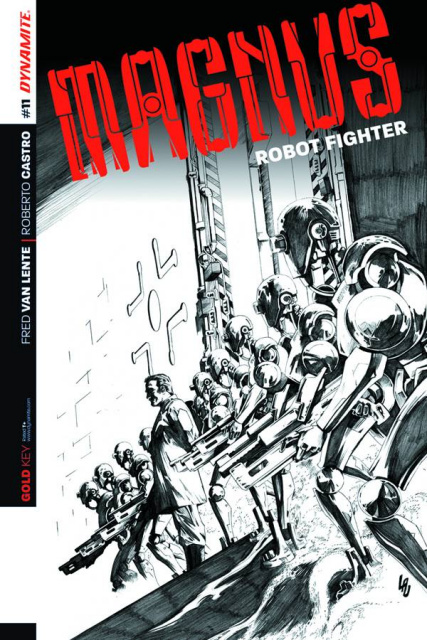 Magnus, Robot Fighter #11 (10 Copy Lau B&W Cover)
