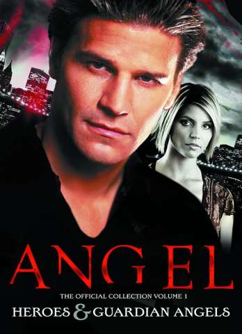 Angel Vol. 1: Heroes & Guardian Angels