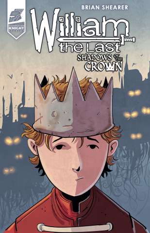 William the Last: Shadows of the Crown #2