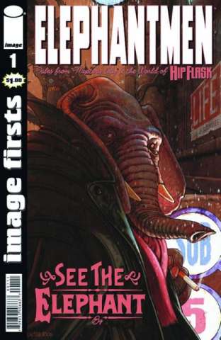 Elephantmen #1 (Image Firsts)