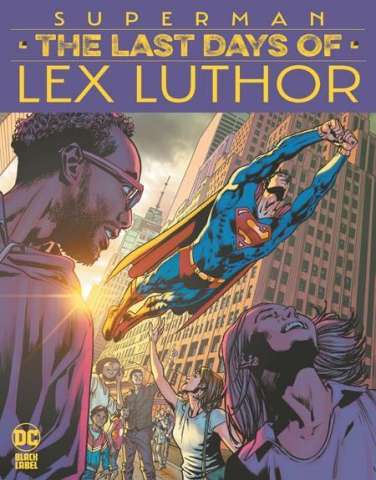 Superman: The Last Days of Lex Luthor #2 (Bryan Hitch Cover)