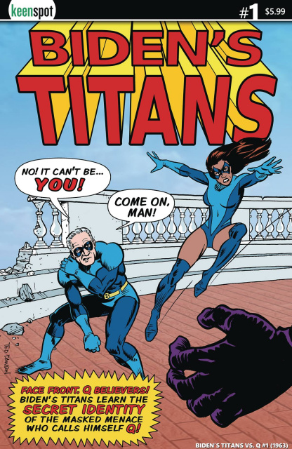 Biden's Titans vs. Q (Ted Dawson Cover)