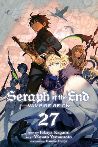 Seraph of the End: Vampire Reign Vol. 27
