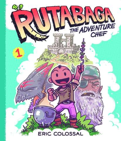 Rutabaga: The Adventure Chef Vol. 1