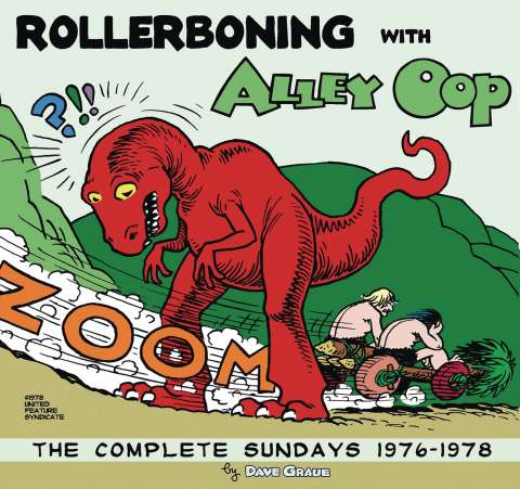 Rollerboning with Alley Oop: The Complete Sundays 1976-1978