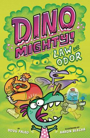 Dino Mighty Vol. 2: Law and Odor