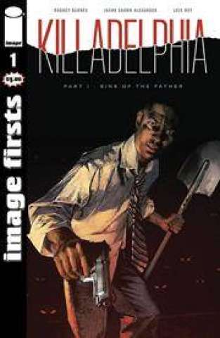 Killadelphia #1 (Image Firsts)