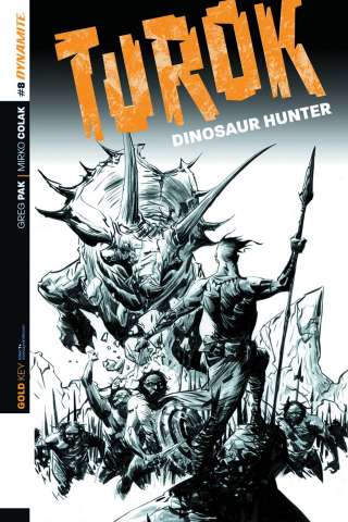 Turok: Dinosaur Hunter #8 (25 Copy Lee B&W Cover)