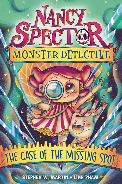 Nancy Spector Monster Detective Vol. 1: The Case of the Missing Spot