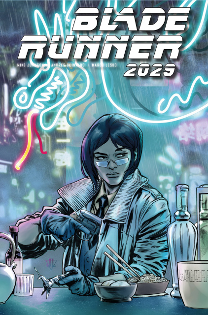 Blade Runner 2029 #6 (Lopez Cover)