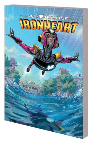 Ironheart Vol. 1: Those with Courage
