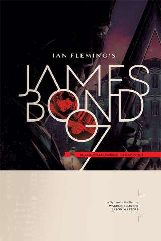 James Bond: The Complete Warren Ellis (Omnibus)