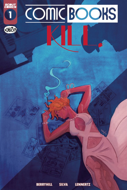 Comic Books Kill #1 (Hoyt Silva Cover)