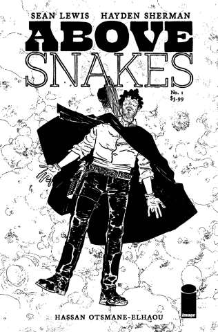 Above Snakes #1 (10 Copy Sherman B&W Cover)